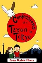 Confessions of a Texan in Tokyo (Texan & Tokyo)