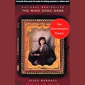 The Wind Done Gone: The Unauthorized Parody | [Alice Randall]