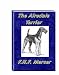 The Airedale Terrier (Kindle Edition) by F.H.F. Mercer