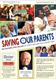 DVD : Saving Our Parents - A Documentary