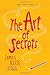 The Art of Secrets