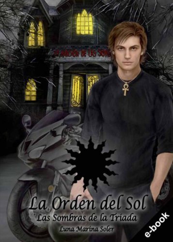 La Orden del Sol. Las Sombras de la Tríada (Spanish Edition)