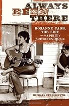 Always Been There: Rosanne Cash,  Always Been There: Rosanne Cash,