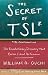 The Secret of TSL: The Revolutionary Discovery That Raises School Performance