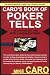 Caro's Book of Poker Tells