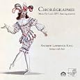Chor�graphie: Music for Louis XIV's dancing masters