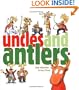 Uncles and Antlers (Richard Jackson Books (Atheneum Hardcover))