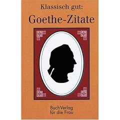 Klassisch gut: Goethe-Zitate