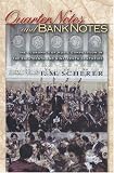 51e3RULqD8L. SL160  Quarter Notes and Bank Notes: The Economics of Music Composition in the Eighteenth and Nineteenth Centuries