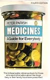 Medicines : a guide for everybody