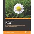 Building Websites with Plone: An in-depth and comprehensive guide to the Plone content management system.