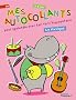 Mes autocollants pour apprendre avec Tam Tam l'hippopotame : La musique