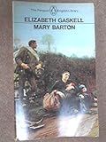 Mary Barton : a tale of Manchester life, by Elizabeth Gaskell