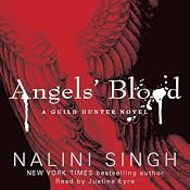 Angels' Blood: The Guild Hunter Series, Book 1 | Nalini Singh