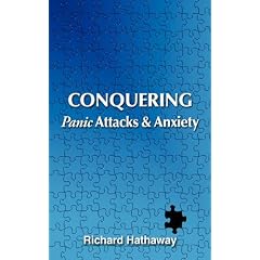 Conquering Panic Attacks & Anxiety