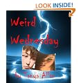 Weird Wednesday