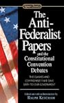 The Anti-Federalist Papers and the Co...