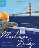 Mackinac Bridge: The Story of the Five-Mile Poem (Tales of Young Americans)