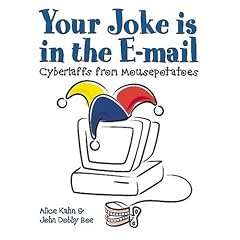 Your Joke Is in the E-Mail: Cyberlaffs from Mousepotatoes