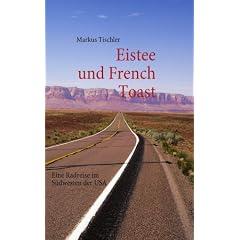 Eistee und French Toast: Eine Radreise im S�dwesten der USA