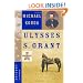 Ulysses S. Grant: The Unlikely Hero (Eminent Lives)