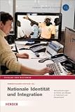 Produkt-Bild: Nationale Identit&auml;t und Integration: Herausforderungen an Politik und Medien in Frankreich und Deutschland. 14. Konferenz "Trialog der Kulturen"