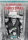 The Pitkin guide to a wartime Christmas, 1939-1945