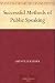 Successful Methods of Public Speaking