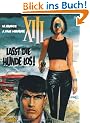 XIII, Band 15: Lasst die Hunde los!