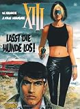 Produkt-Bild: XIII, Band 15: Lasst die Hunde los!