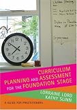 Curriculum Planning And Assessment for the Foundation Stage: A Guide for Practitioners (Book & CD Rom)