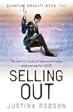 Selling Out: Quantum Gravity Book Two (Gollancz)