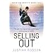 Selling Out: Quantum Gravity Book Two: Quantum Gravity Bk. 2 (GollanczF.)