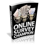 51e3nKgzg7L. SL160 Online Survey Champion the easiest ways to make money online!