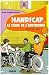 Handicap... : Le guide de l'autonomie
