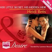 Her Little Secret, His Hidden Heir | [Heidi Betts]