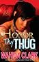 Honor Thy Thug