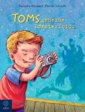 Toms geheime Monsterfotos - Cornelia Neudert