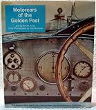 Motorcars of the Golden Past