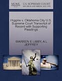 Higgins v. Oklahoma City U.S. Supreme Court Transcript of Record with Supporting Pleadings