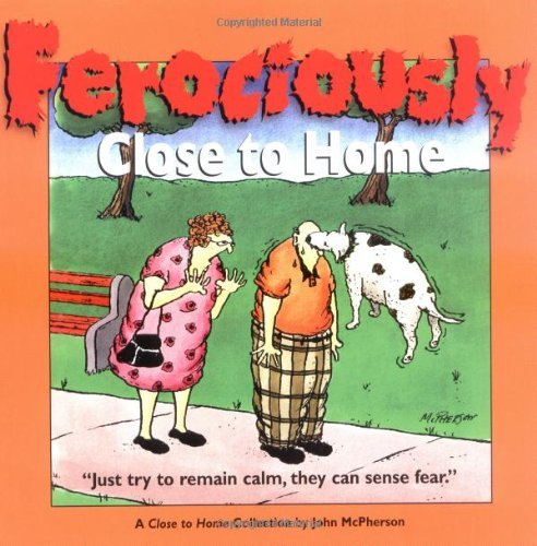 Ferociously Close to Home: A Close to Home Collection