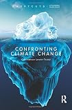 Confronting climate change