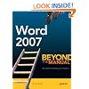 Word 2007: Beyond the Manual (Books for Professionals by Professionals)