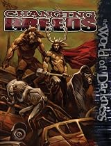 WoD Changing Breeds (The World of Darkness)