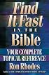 Find It Fast in the Bible: Your Complete Topical Reference