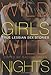 Wild Girls, Wild Nights: True Lesbian Sex Stories
