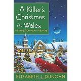 A Killer's Christmas in Wales: A Penny Brannigan Mysteryby Elizabeth J. Duncan