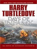 Days of Infamy: A Novel of Alternate History