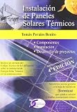 Instalacion de Paneles Solares Termicos (Spanish Edition)