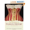 The Dictionary of Fashion History